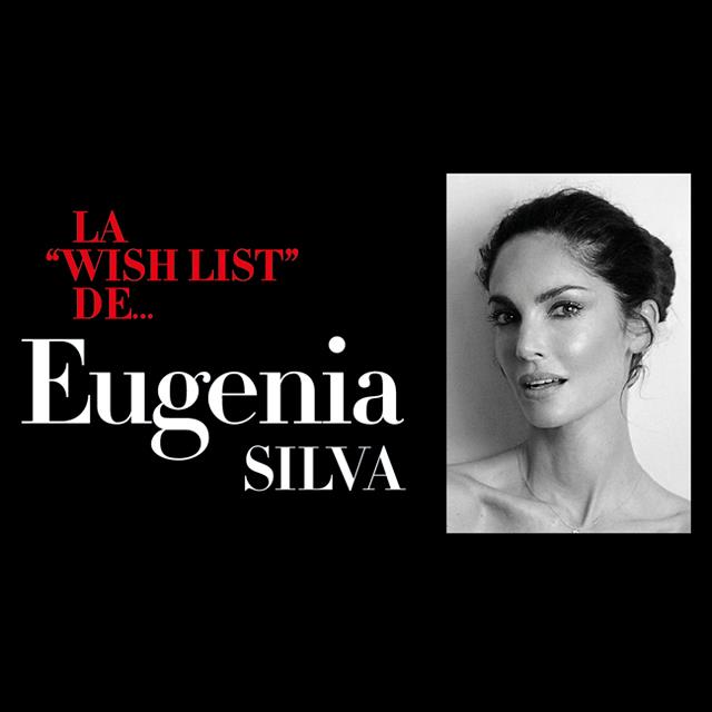 Los 5 productos favoritos de Eugenia Silva