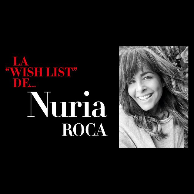 Los 5 productos favoritos de Nuria Roca