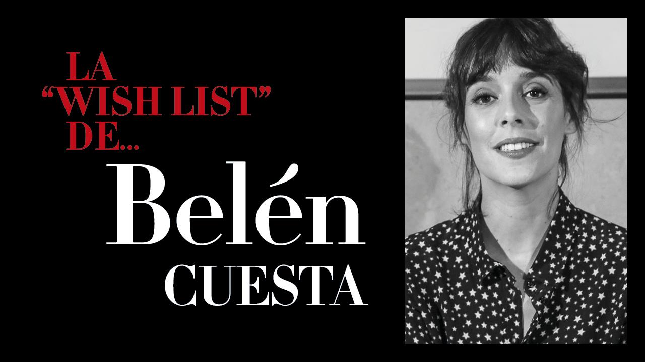 Los favoritos de la actriz Belén Cuesta