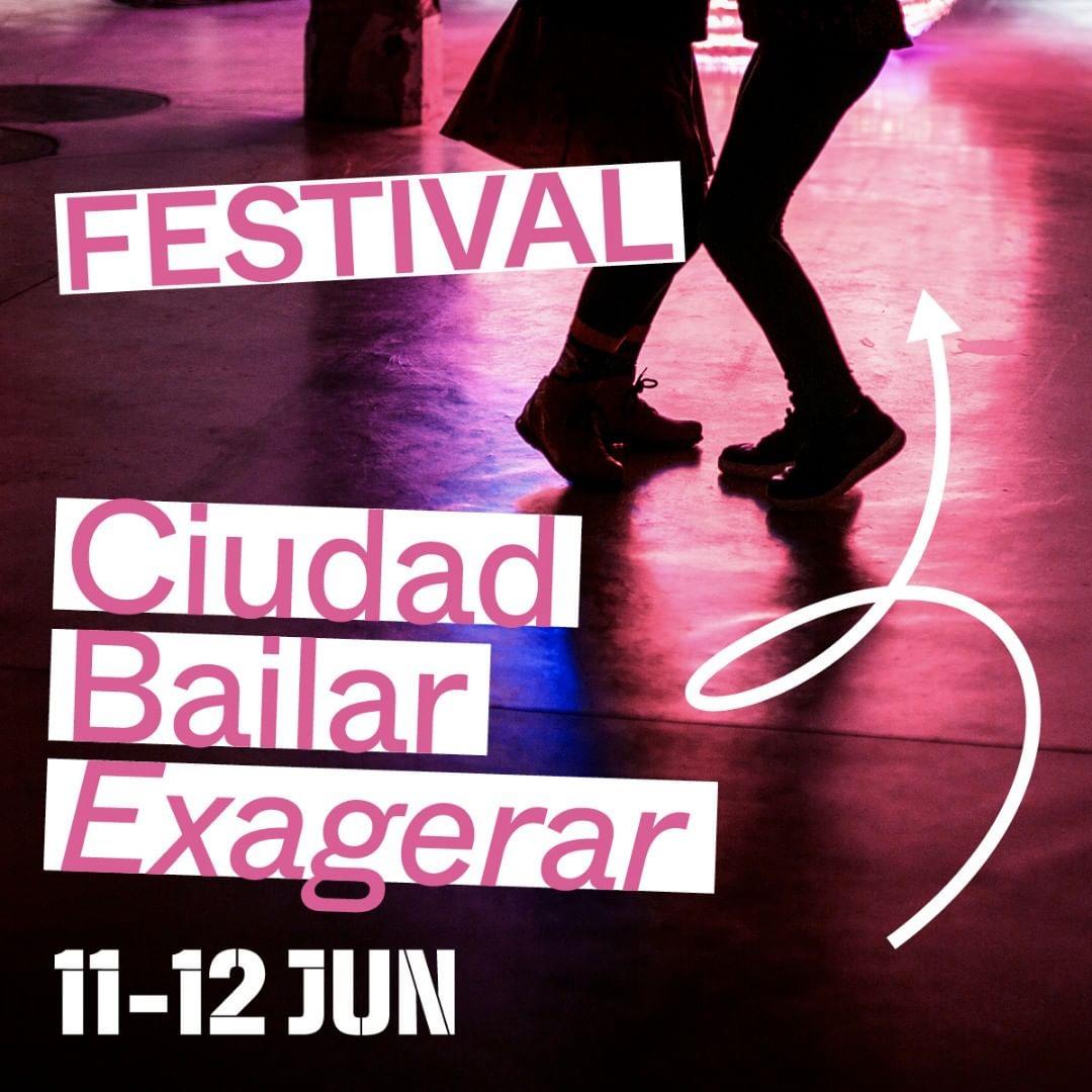 Que el ritmo no pare: Festival Ciudad Bailar - Exagerar en Matadero Madrid 