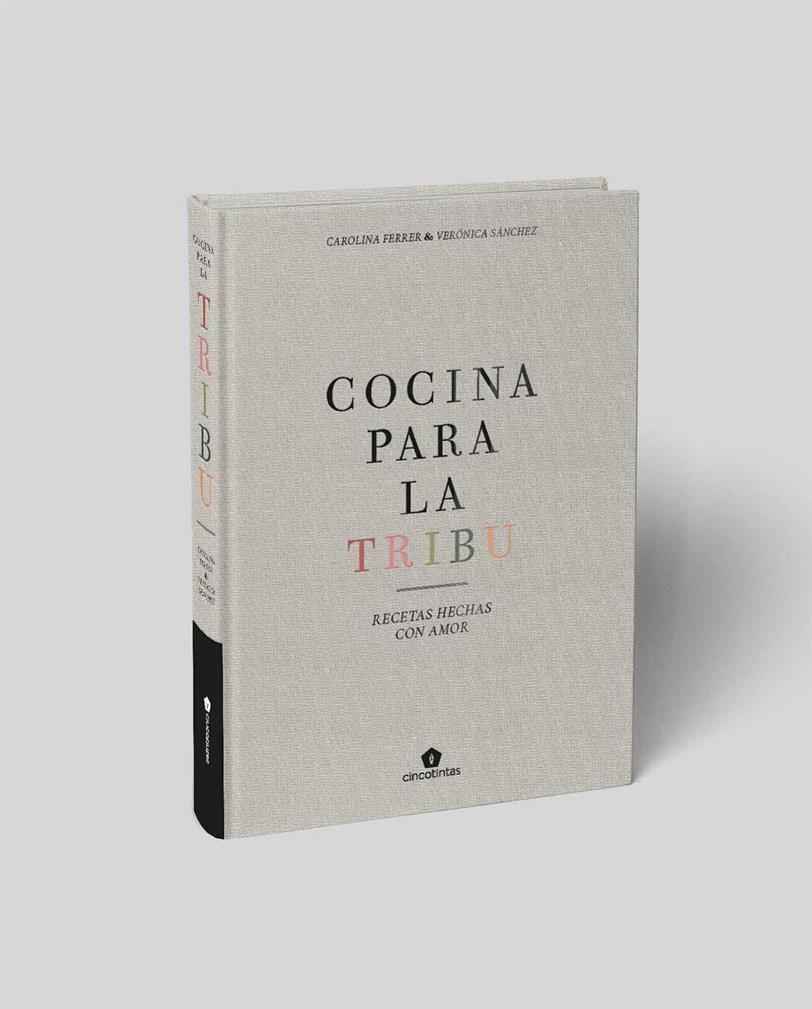 'Cocina para la tribu', el libro de recetas hechas con mucho amor