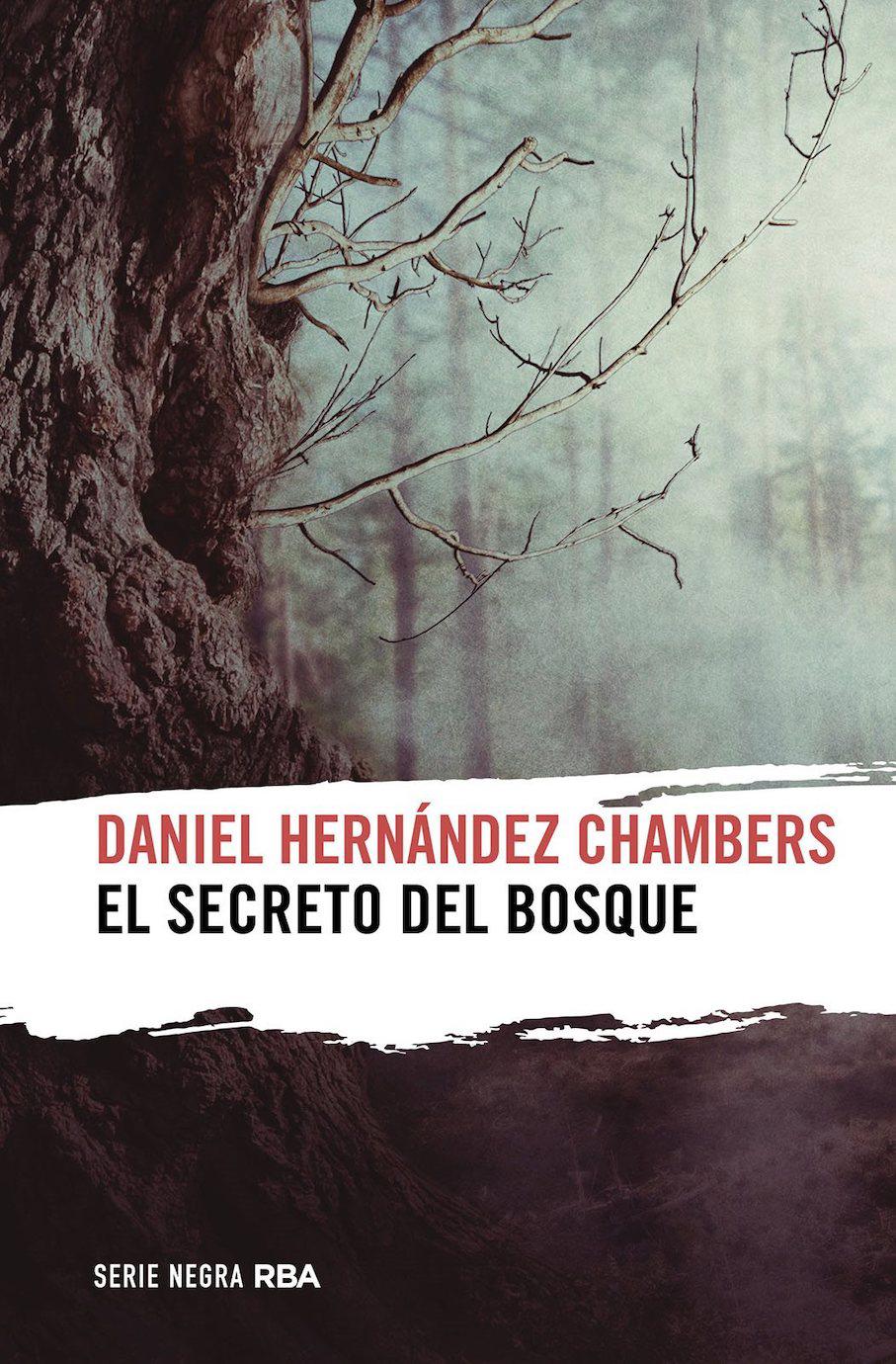 El secreto del bosque, de Daniel Hernández Chambers